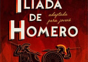 A Ilíada – Homero