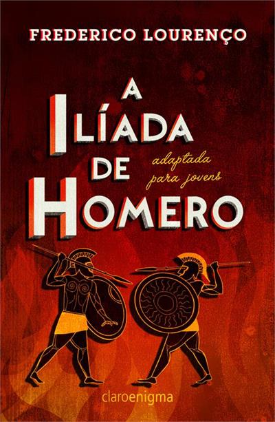 A Ilíada – Homero